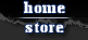 Home/Store